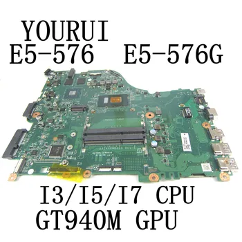 Za Acer ASPIRE E5-576G E5-576 Prenosni računalnik z Matično ploščo s I3/I5/I7 8. Gen PROCESOR in 2GB GT940M GPU DAZAARMB6E0 Mainboard